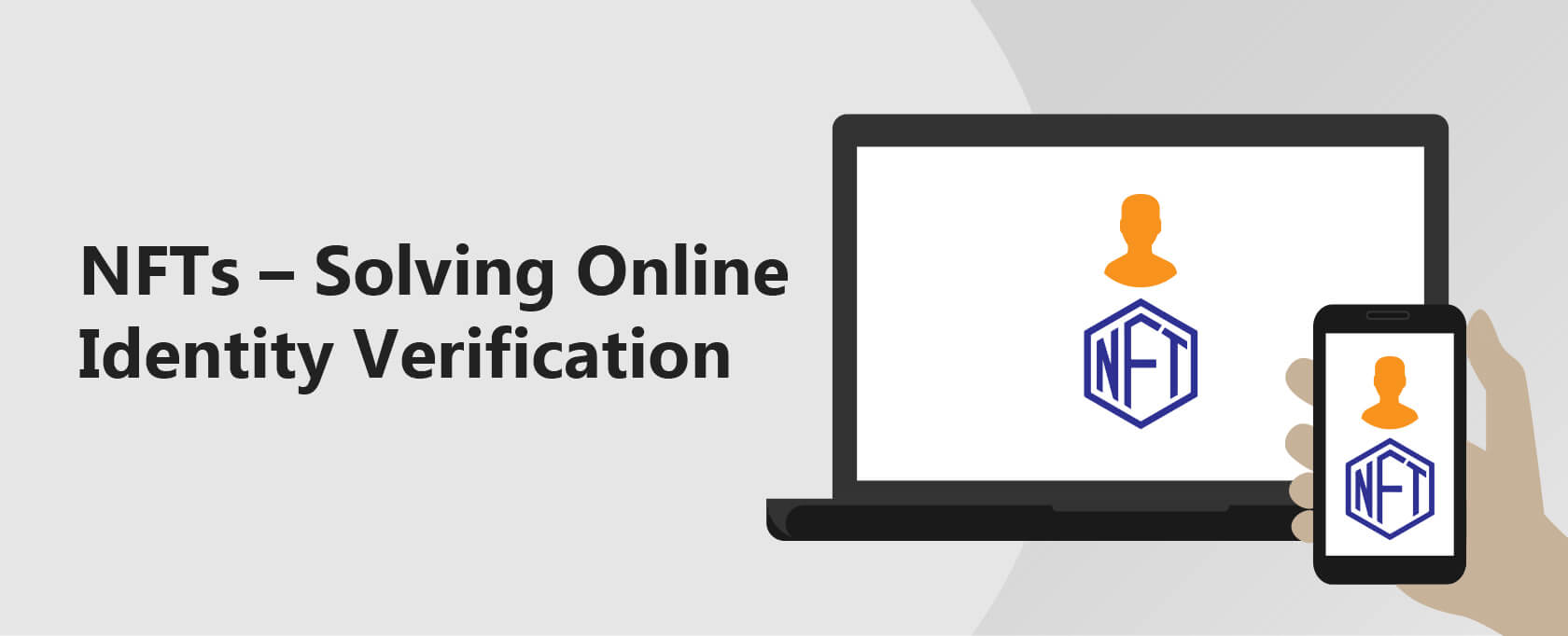 The New Use Case for NFTs – Solving Online Identity Verification