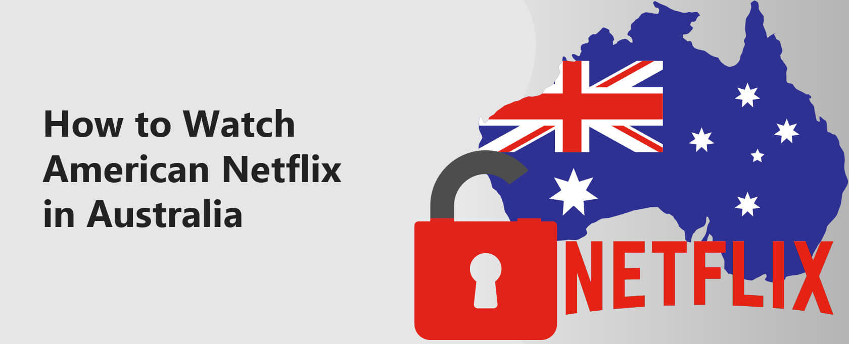 Cómo ver Netflix estadounidense en Australia?