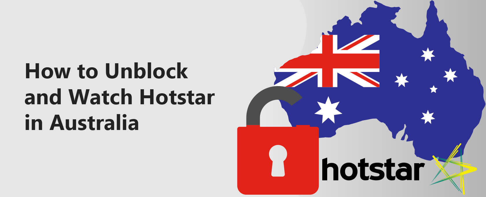 How to Unblock Hotstar in Australia