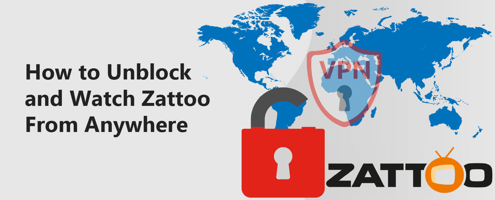 Zattoo VPN: Desbloquea y mira Zattoo desde cualquier lugar