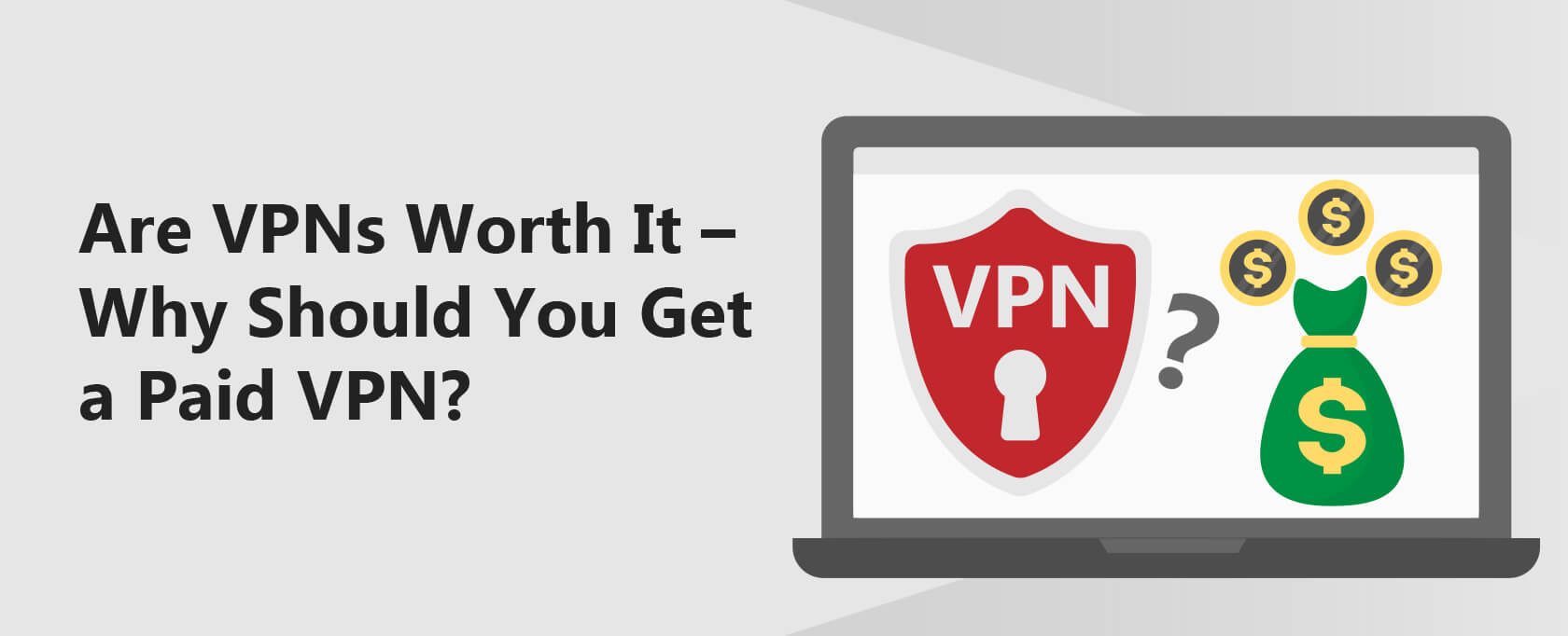 Стоит ли VPN — почему вы должны получить платный VPN?