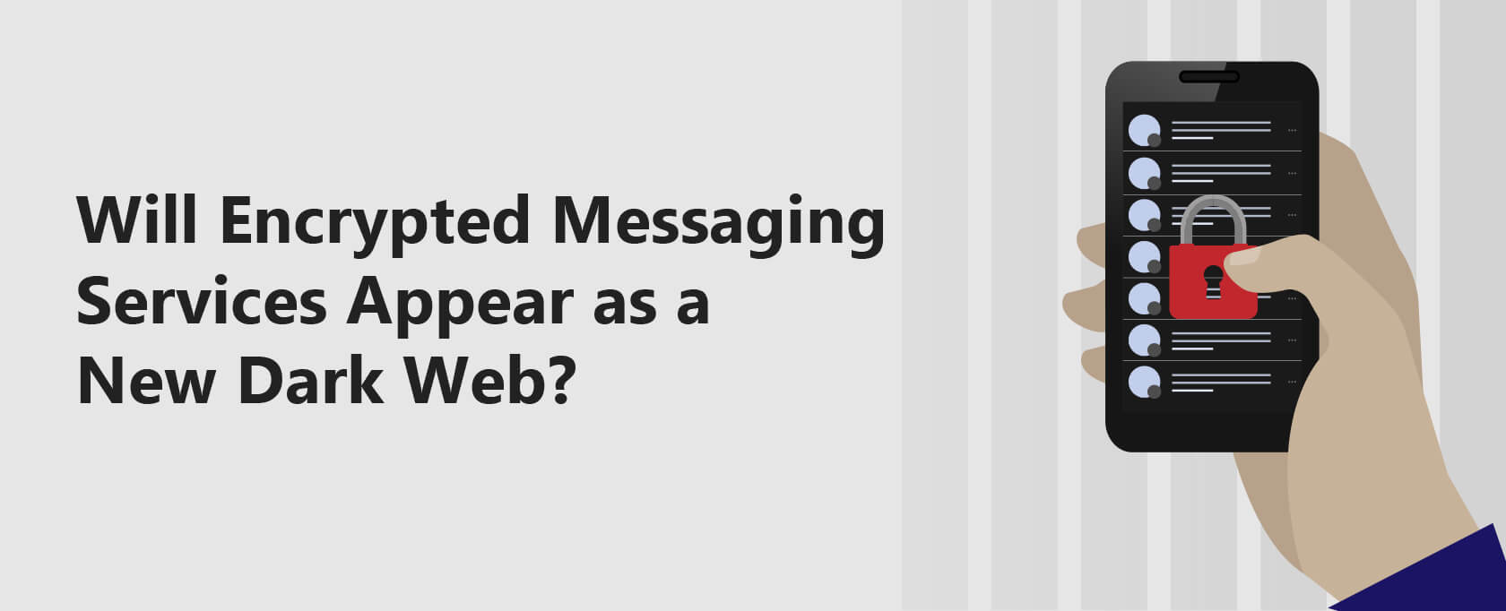 Will Encrypted Messaging Services Become the New Dark Web?