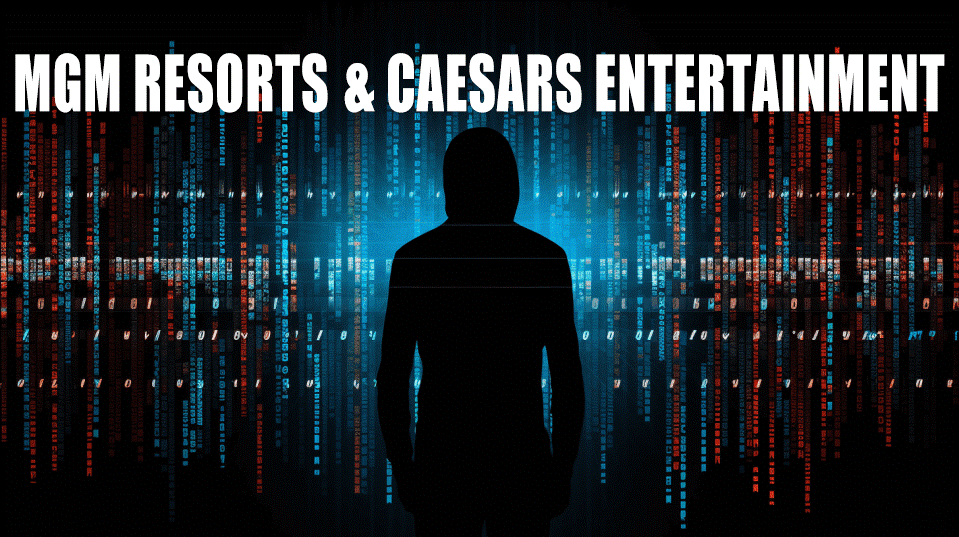 MGM Resorts & Caesars Entertainment cybersecurity background
